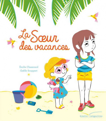 La Soeur des vacances