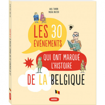 Les 30 évènements qui ont marqué la Belgique Auzou
