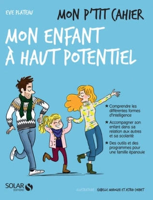 Mon p'tit cahier mon enfant à haut potentiel Editions Solar