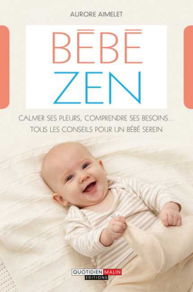Bébé zen - Leduc. S