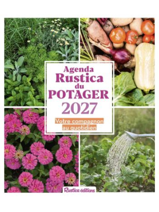 L'agenda Rustica du potager 2027