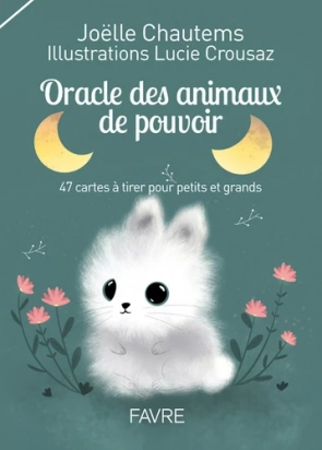 Oracle des animaux de pouvoir - 47 cartes à tirer pour petits et grands Favre