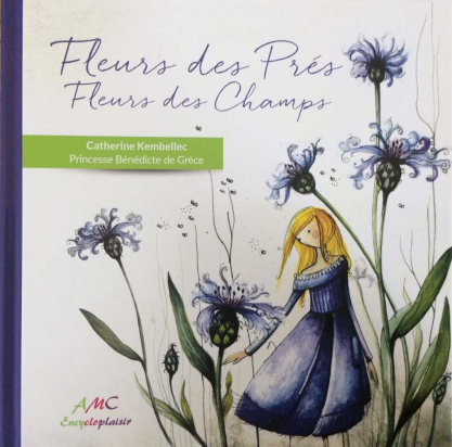 Fleurs des prés, fleurs des champs - Catherine Kembellec