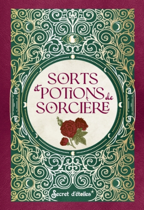 Petit Trésor, Sorts et Potions de Sorcière Crolle-Terzaghi D. ,  D'Hennezel M. SECRET ETOILES