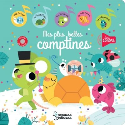 Mes plus belles comptines - Larousse Jeunesse