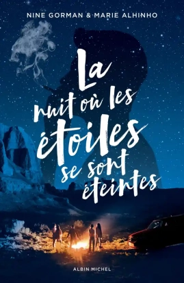 La nuit où les étoiles se sont éteintes Tome 1 Albin Michel