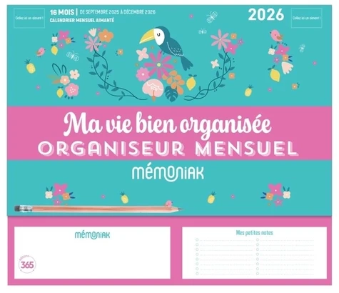 Ma vie bien organisée - Organiseur mensuel 2025-2026 Mémoniak Editions 365, Nesk