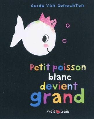 Petit poisson blanc devient grand Mijade