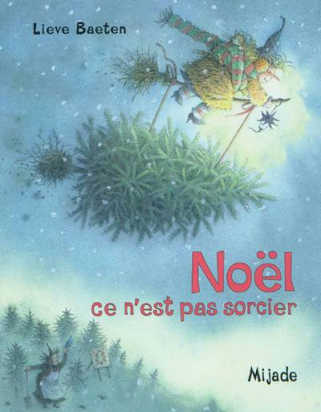 Patou, Noël ce n'est pas sorcier Mijade