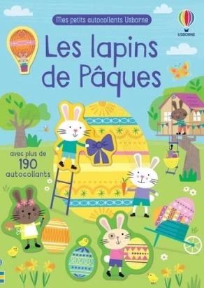 Les lapins de Pâques - Mes petits autocollants Usborne