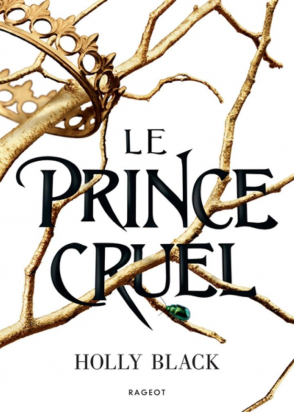 Le prince cruel Holly Black