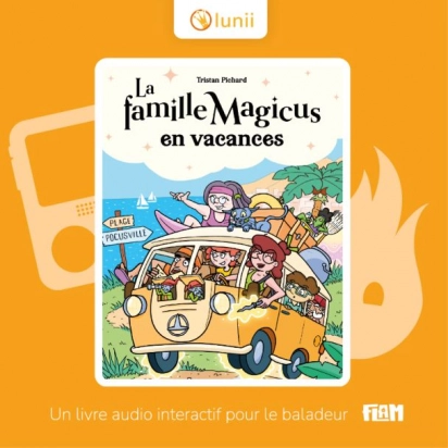 Coffret livre audio FLAM La famille Magicus part en vacances 7 ans+ - Lunii
