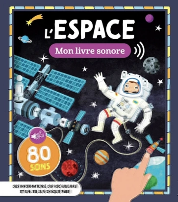 L'Espace Mon livre sonore  80 Sons - 1,2,3 soleil