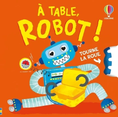 A table, robot ! de Anna Milbourne