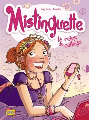 Mistinguette Tome 3 La reine du collège Jungle