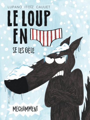 Le loup en slip Se les gèle Dargaud