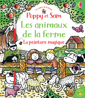 Peinture magique Animaux de la ferme Poppy et Sam Usborne
