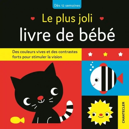 Le plus joli livre de bébé Chantecler