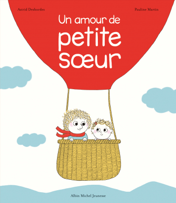 Un amour de petite soeur Albin michel