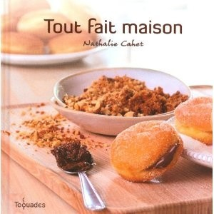 Tout fait maison - Nathalie Cahet