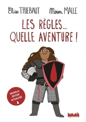 Les règles... quelle aventure ! 2e édition actualisée