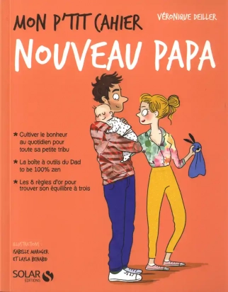 Mon p'tit cahier nouveau papa Editions Solar