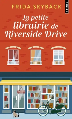 La petite librairie de Riverside Drive - Poche Frida Skybäck