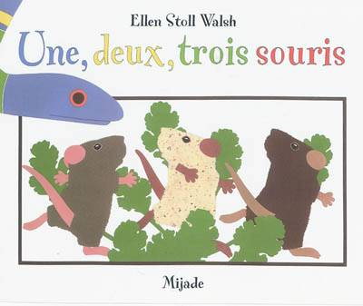 Une, deux, trois souris Mijade