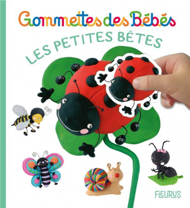 Gommettes des bébés Les petites bêtes Fleurus