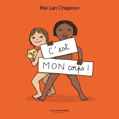 C'est MON corps ! - Album Mai Lan Chapiron
