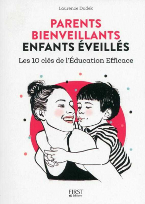 Parents bienveillants enfants éveillés - First editions