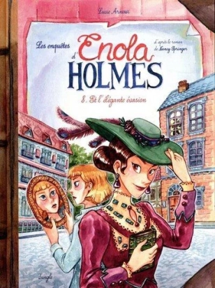 Les enquêtes d'Enola Holmes Tome 8 Et l'élégante évasion Jungle