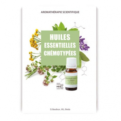 Huiles essentielles chémotypées et synergies Zhiri, Baudoux, Breda