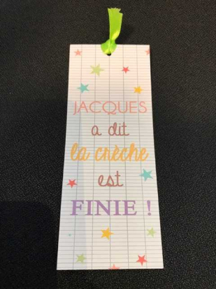 Marque-page - Jacques a dit la crèche est finie - Blanc