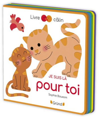 livre calin - Je suis là pour toi - Sophie Bouxom