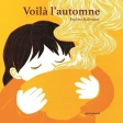 Voilà l’automne – livre sensoriel tout-carton dès 1 an – Seuil Jeunesse