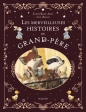Les merveilleuses histoires de Grand-Père – histoires dès 3 ans – Mame