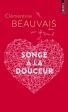 Songe à la douceur - Poche Clémentine Beauvais