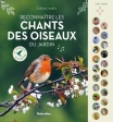 Reconnaître les chants des oiseaux du jardin 21 oiseaux à écouter - Livre sonore Rustica éditions
