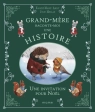 Grand - Mère raconte - moi une histoire. Une invitation pour Noël Par :  Karine-Marie Amiot ,  Julie Mellan