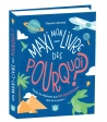 Mon maxi-livre des pourquoi ? - Toutes les réponses aux 365 questions que tu te poses Yiannis Lhermet