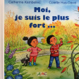 Mo je suis le plus fort - Catherine Kembellec