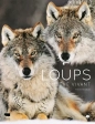 Loups - Un mythe vivant - Grand Format Pierre Rigaux Delachaux