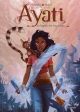Ayati Tome 1 – La légende des cinq pétales
