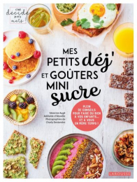 Mes petits déj et goûters mini sucre Larousse