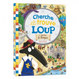 Cherche et trouve du Loup A travers le temps Auzou