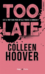 Too Late Colleen Hoover Hugo Poche