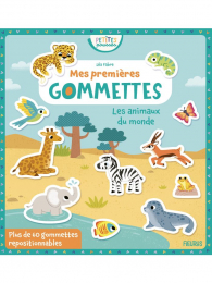 Mes premières gommettes  Les animaux du monde! Avec plus de 60 gommettes repositionnables - Léa Fabre