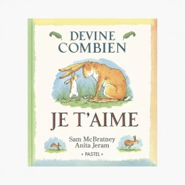 Livre Devine combien je t'aime de McBratney-Jeram Moulin roty