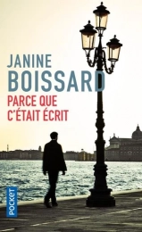 Parce que c'était écrit Janine Boissard Pocket